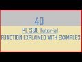 Tutorial 40 : PL SQL Function Explained With Examples