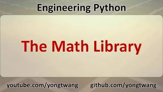 Engineering Python 04B: The Math Library