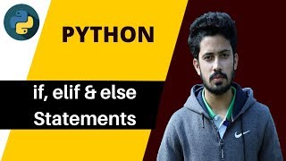 19. Python Bangla Tutorial for Beginners || If, elif and else Statements in Python || Study Mart