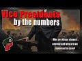 Vice Presidents By The Numbers | Live From The Lair