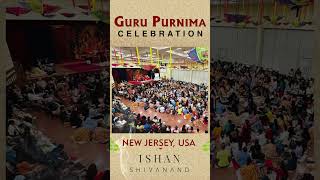 GURU PURNIMA CELEBRATION || NEW JERSEY, USA