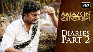 Amazon Obhijaan ( আমাজন অভিযান ) | Diaries ( Ep 2) | Shooting Scenes in Amazonia | Dev | SVF
