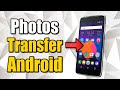 How to Transfer Photos from Android Phone to Windows 11 PC (100% Working)