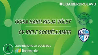 02/03/2023 | OCISA Haro Rioja Vóley - CV Kiele Socuéllamos | Liga Iberdrola Jornada 21 | 23/24