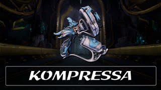 Warframe Weapon Encyclopedia - Kompressa (2022)