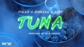 Tizzo X Shreez X Soft - Tuna (Clip Officiel)