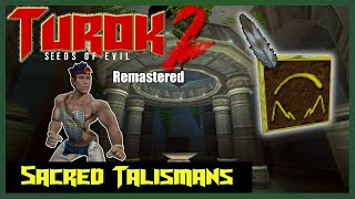 Turok 2: Seeds Of Evil | Sacred Talismans