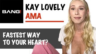 Kay Lovely Answers The Internets Weirdest Questions Pt. 2