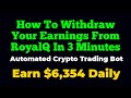 How To Withdraw Your Earnings From RoyalQ