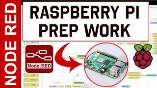 Node-Red Tutorial - Raspberry Pi Prep Work