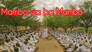 MAMBO WA BA MAMBO gospel songs apostle church of johanne marange ( St Nimrod)