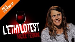 NICOLE FERRONI - Teste son éthylotest