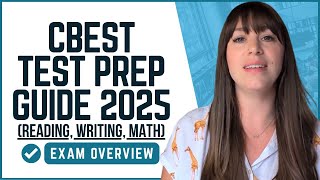 CBEST Test Prep Guide 2025: Reading, Writing & Math Tips for California Teachers
