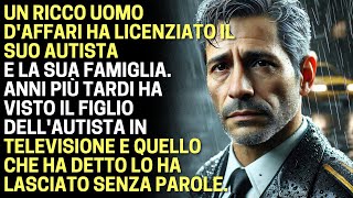 un ricco uomo d'affari ha licenziato il suo autista e la sua famiglia. Anni Più tardi ha visto il...