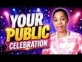 Get Ready For Your Public ANNOUNCEMENT & CELEBRATION! 🎉