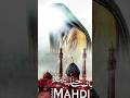 salam ya mahdi #trendingshorts #viral #youtubeshorts #shorts #islam #islamicstatus #muslim