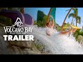 Universal Volcano Bay | Trailer