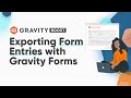 Export Form Entries with Gravity Forms