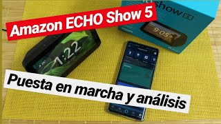 Amazon ECHO Show 5 | ¿El dispositivo ECHO más completo?