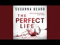 Chapter 3.2 - The Perfect Life