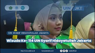 Wisuda Ke- 114 UIN Syarif Hidayatullah Jakarta