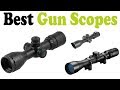 5 Best Gun Scopes 2018 – Top 5 Gun Scopes Reviews