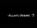 allah u ƏkbƏri həmi cəlal☝