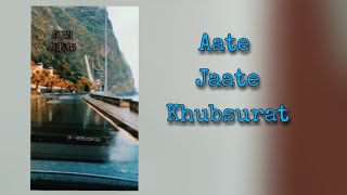 Aate Jaate Khubsurat | Old Is Gold | Full Screen Status | WhatsApp Status | Kishore Kumar