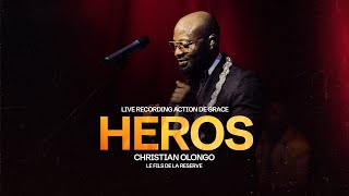 Christian Olongo le fils de la reserve-Live recording HEROS