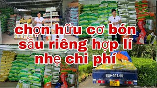 Hữu cơ nào chất lượng bón cho sầu riêng rẽ nhẹ chi phí hợp lý nhất