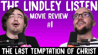 The Last Temptation of Christ | TLL Movie Review #1