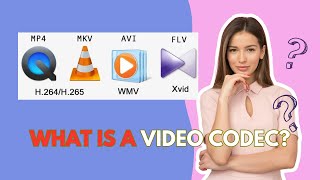 What is a Video Codec? | Video Codecs Explained | Video Codecs