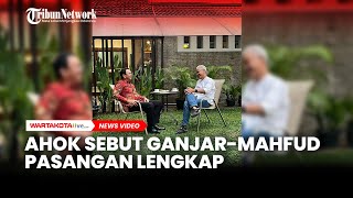 Ahok Dukung Ganjar-Mahfud Meskipun Santer Gibran Jadi Wakil Prabowo, Ini Penjelasannya