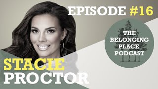 Episode 16 | Stacie Proctor |