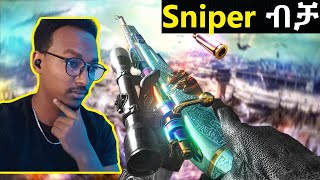 SNIPER ብቻ !! call of duty warzone