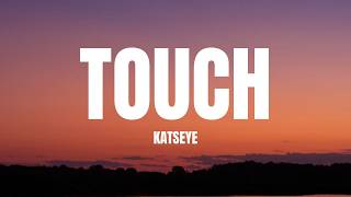 Katseye Touch Lyrics