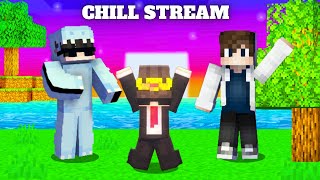 MINECRAFT CHILL STREAM..!!