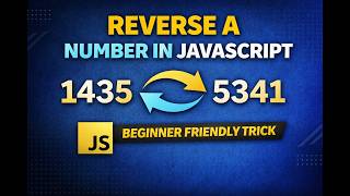 Reverse Integer in JavaScript 🔁 | Easy Logic + Edge Cases