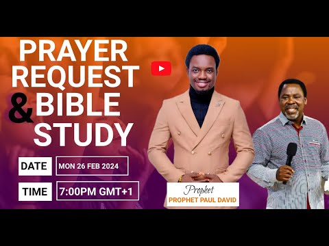 Prayer Request Service With Prophet Paul David 26 02 2024