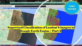 Supervised Classification Of Landsat 8 Imagery In Google Earth Engine ...