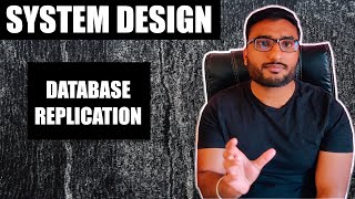 Database Replication | System Design Fundamentals | Distributed Systems