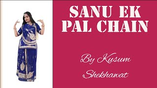 Sanu Ek Pal Chain ! Dance ! Rajasthani Wedding Dance.. !!