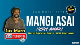 Mangi Asai (4541 Amar) 2024 -Jux Marn Prod.Spenza Bee @ SKB Records)