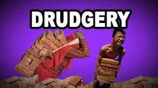 Learn English Words - DRUDGERY - Meaning, Vocabulary with Pictures and Examples