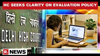 CBSE Class 10 Exams: Delhi HC Sends Notice To Board On Evaluation Policy For Students