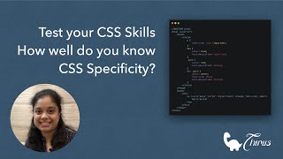 Test your CSS Skills | How well do you understand CSS Specificity?