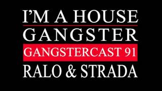 Gangstercast 91 - Ralo \u0026 Strada