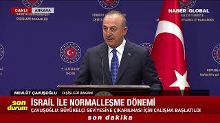 İsrail Dışişleri Bakanı ile Bakan Çavuşoğlu'dan Ortak Açıklama