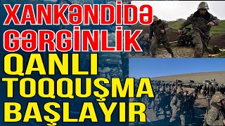 GƏRGİNLİK! Xankəndidə toqquşma başlayır: Qan töküləcək-ELÇİN ALIOĞLU ilə Gündəm Masada-Media Turk TV