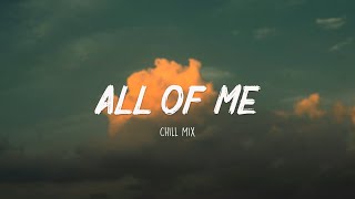 All Of Me ♫ Top English Acoustic Love Songs 2024 🍃 Chill Music Cover of Popular